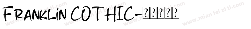 Franklin COTHIC字体转换